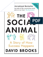 The Social Animal: A Story of How Success Happens - David Brooks