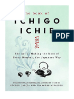 The Book of Ichigo Ichie: The Art of Making The Most of Every Moment, The Japanese Way - Francesc Miralles