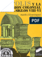 [Historia Universal Antigua n° 6] Adolfo Domínguez Monedero - La Polis y la expansión colonial griega. Siglos VIII-VI (2001, Síntesis) - libgen.lc