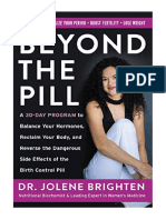 Beyond The Pill: A 30-Day Program To Balance Your Hormones, Reclaim Your Body, and Reverse The Dangerous Side Effects of The Birth Control Pill - Jolene Brighten