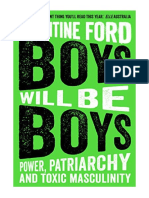 Boys Will Be Boys: Power, Patriarchy and Toxic Masculinity - Clementine Ford
