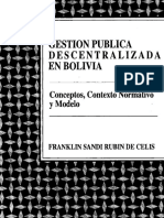Gestion Publica Descentralizada en Bolivia: Conceptos, Contexto Normativo y Modelo