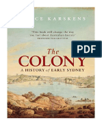 The Colony: A History of Early Sydney - Grace Karskens