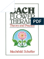 Bach Flower Therapy: Theory and Practice - Mechthild Scheffer