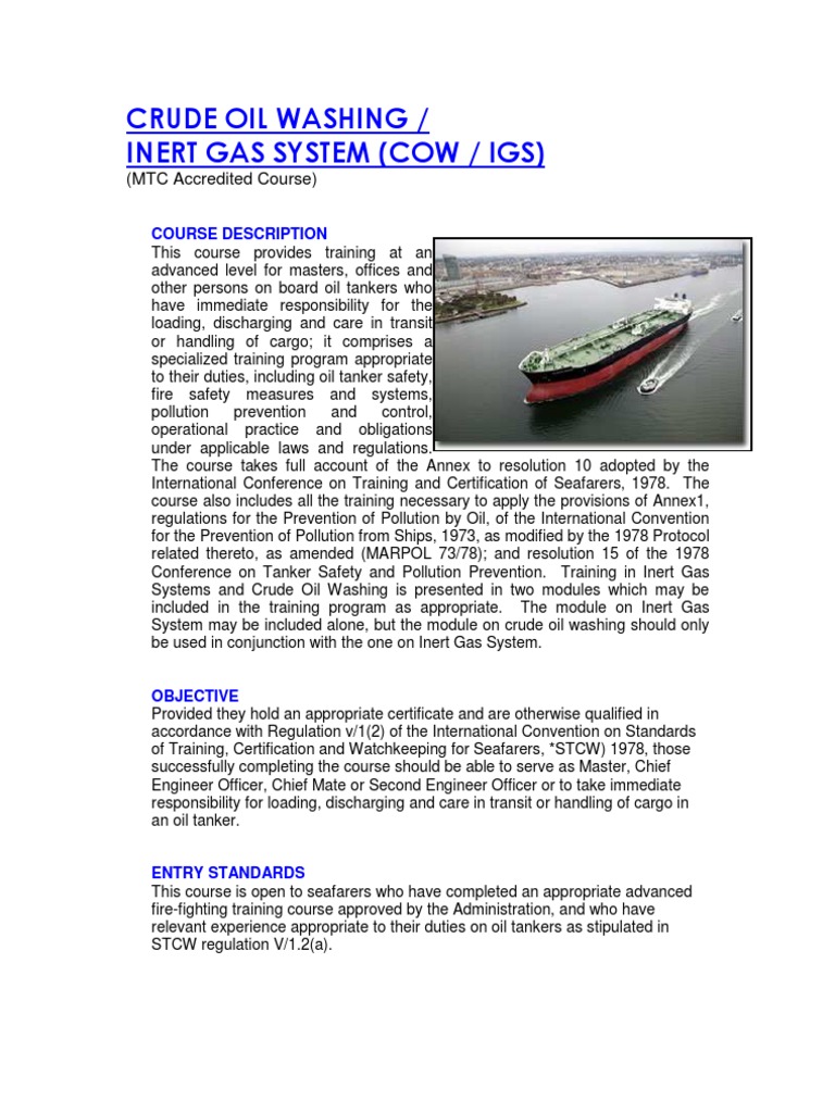 Crude Oil Washing / Inert Gas System (Cow / Igs): (MTC Accredited Course)