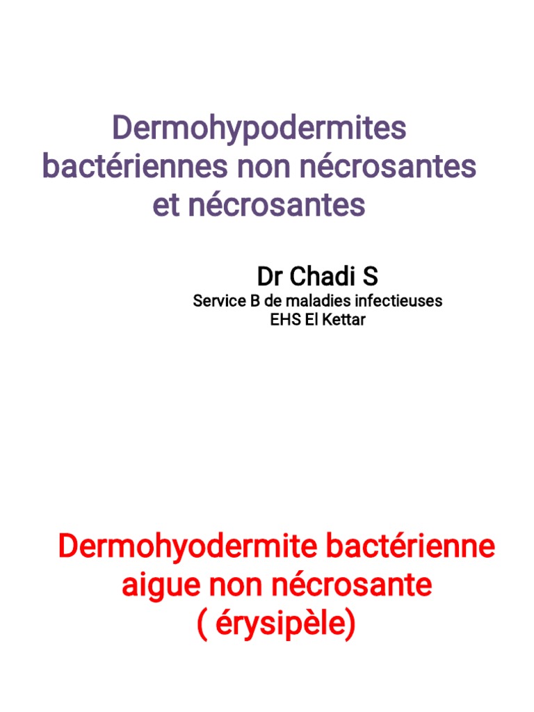 Dermohypodermites bactériennes aiguës | PDF | Spécialités médicales ...