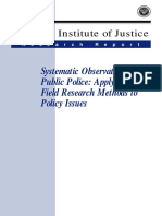 Applying Field Research Methods to Police Policy