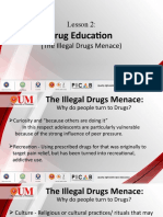 Lesson 2: (The Illegal Drugs Menace) : Drug Education