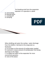 The System Used For Breaking Scale From The Evaporator Coils While The Evaporator Is in Operation Is Called: B. Blowing-Down A. Recirculating