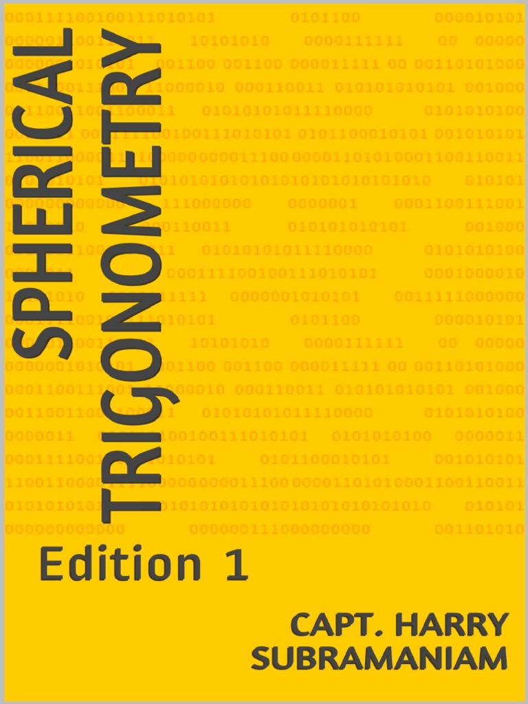 Spherical Trigonometry Edition 1 (Nutshell Series Book 8) PDF
