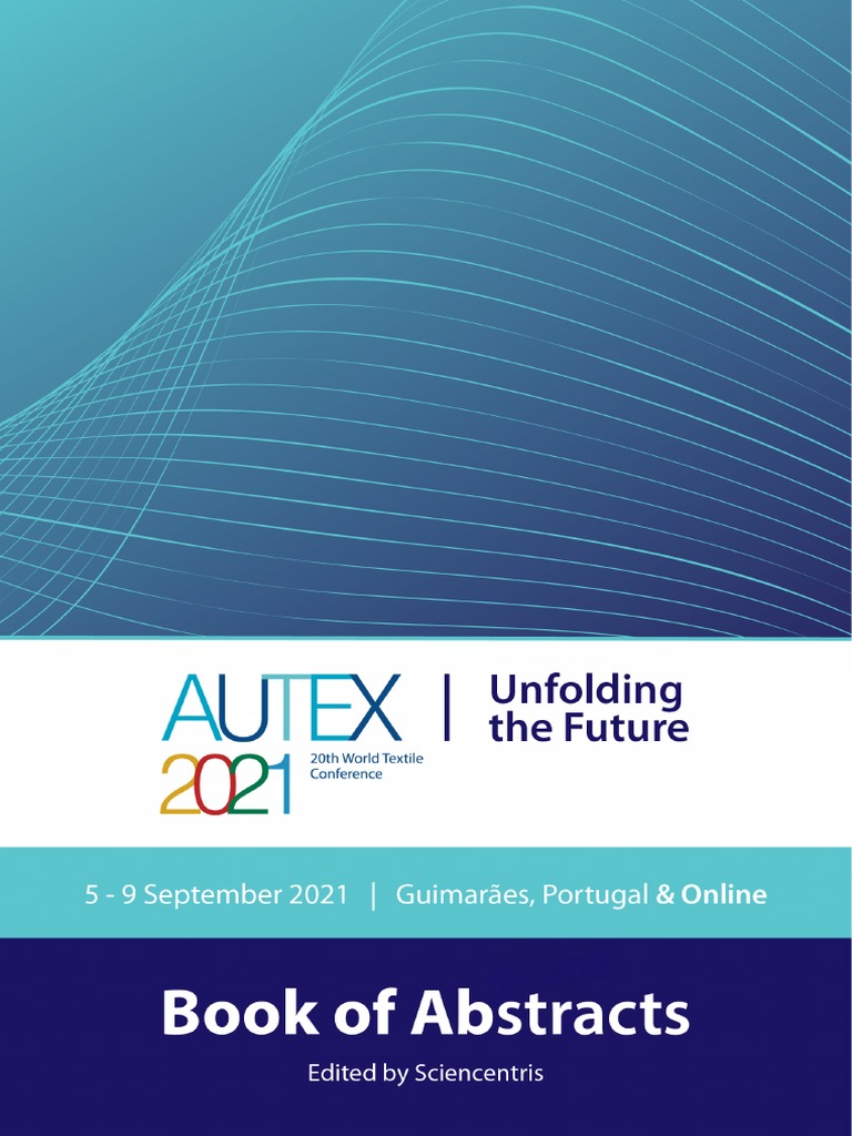 Autex2021 - Book of Abstracts - Versão Digital - FINAL - 15 - 09 - 2021, PDF, Textiles