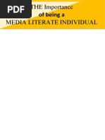 Of Being A: THE Importance Media Literate Individual