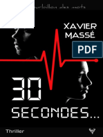 EXTRAIT du roman « 30 secondes » de Xavier Massé