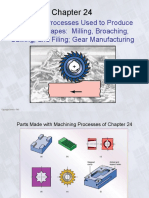Chapter 24 Machining Processes Used to Produce Various