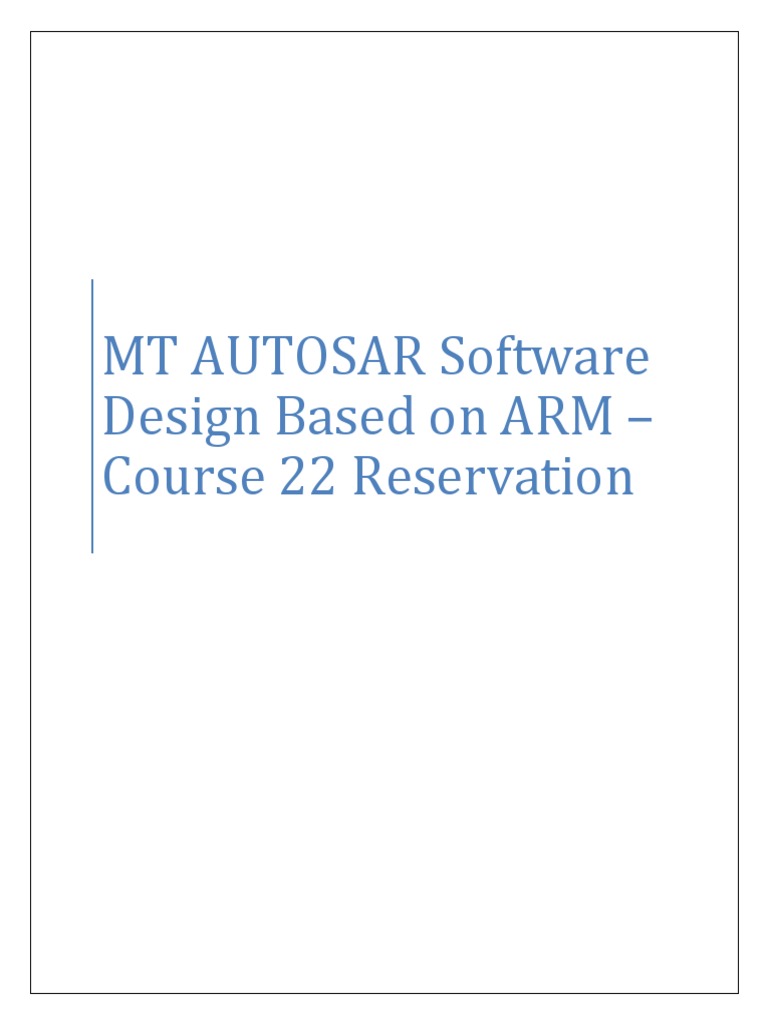 AUTOSAR Software Design Course 2021 | PDF | Arm Architecture | Embedded ...