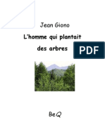 Giono Lhomme Qui Plantait Des Arbres