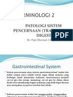 Patologi Sistem Pencernaan (Tractus Digestivus:) By: Pipit Murniati S.Kep., Ners