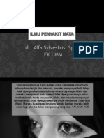 Blok 16 Dr. Alfa SP.M (Pengantar Ilmu Penyakit Mata)