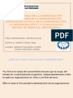 Teoria General de La Administración - Ciencia y Arte - Enfoque Situacional. Administración y La Globalización. Sistema de Personal. Sistema Foda