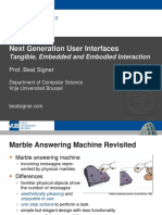 Tangible, Embedded and Embodied Interaction - Lecture 9 - Next Generation User Interfaces (4018166FNR)