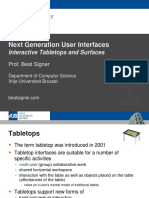 Interactive Tabletops and Surfaces - Lecture 7 - Next Generation User Interfaces (4018166FNR)