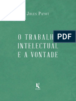 O Trabalho Intelectual e a Vont - Jules Payot