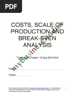 Costs, Scale of Production and Break-Even Analysis: Textbook, Chapter 18 (PG 222-234)