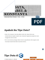 Pertemuan 3 - Tipe Data, Variabel - Konstanta