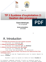 TP 3 Système D'exploitation 2: Gestion Des Processus: Cours Donné Par