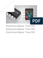 Electrónica Básica: Timer 555. Electrónica Básica: Timer 555. Electrónica Básica: Timer 555