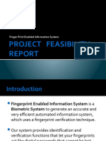 Project Feasibility: Finger Print Enabled Information System