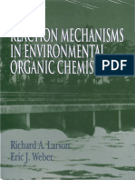 Richard A. Larson, Eric J. Weber - Reaction Mechanisms in Environmental Organic Chemistry-Lewis Publishers (1994)