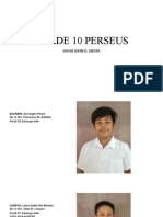 Grade 10 Perseus: David John D. Ubera