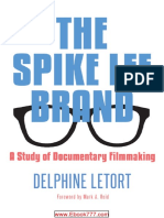 A Study Documentary Filmmaking - Spike Lee