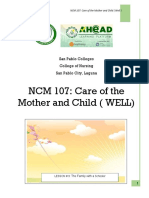 NCM 107: Care of The Mother and Child (WELL) : San Pablo Colleges College of Nursing San Pablo City, Laguna