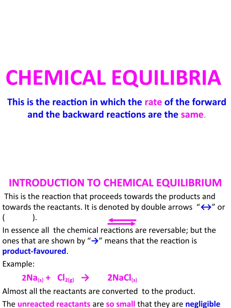 Understanding Chemical Equilibria Reversible Reactions, Equilibrium