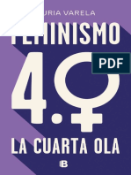 Feminismo 4.0. La Cuarta Ola Nuria Varela