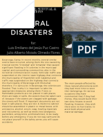 Natural Disasters: For: Luis Emiliano Del Jesús Puc Castro Julio Alberto Moisés Olmedo Flores