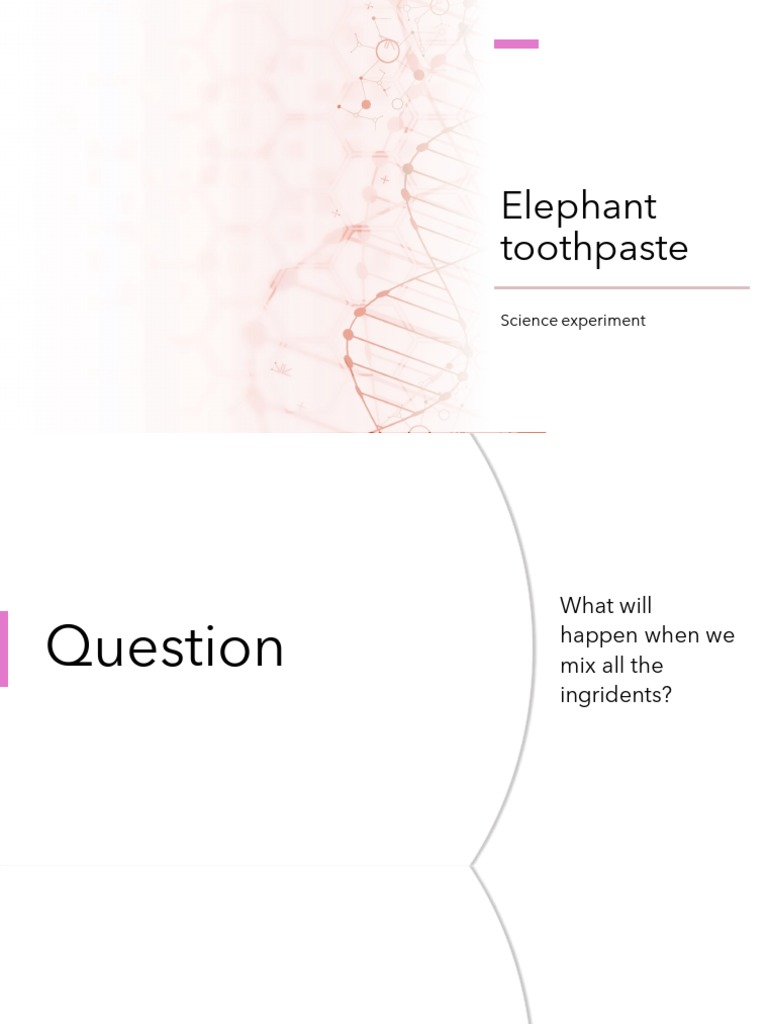 Elephant Toothpaste Science Experiment | PDF