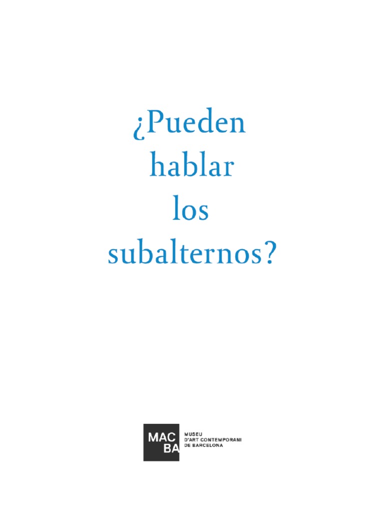 Spivak Pueden Hablar Los Subalternos PDF