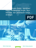 Perencanaan Biaya : penetuan biaya berdasarkan terget, teori kendala, dan penetapan harga strategis