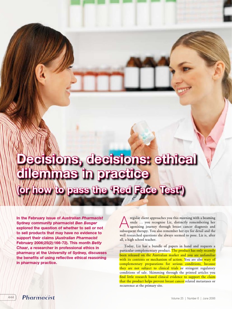 Decisions, Decisions Ethical Dilemmas in Practice (Or How To Pass The