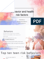 Behavior and Health Risk Factors: Well Behavior Symptom-Based Behavior Sick Role Behavior