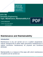 BTH 780 Reliability Engineering: Topic: Maintenance, Maintainability & Availability