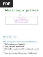 Admitting A Patient .: Prepared by Ayugi Winnyfred Patience Bsc. Midwifery Student