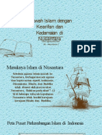 Dakwah Islam Dengan Kearifan Dan Kedaiaman Di Nusantara