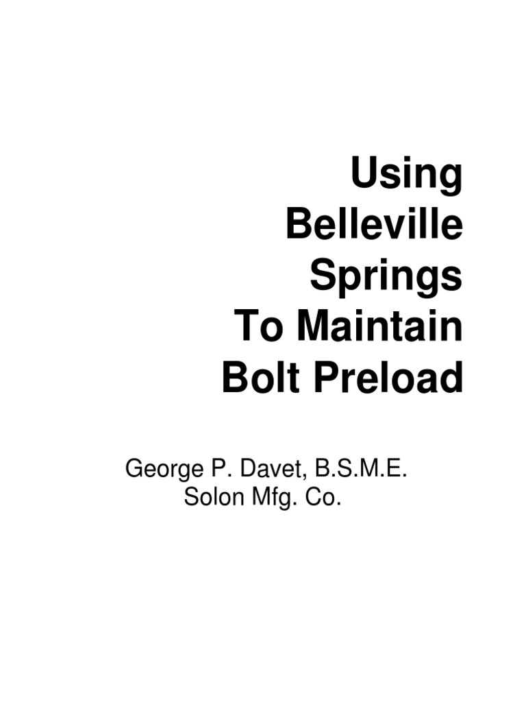 Belleville Springs and Maintaining Bolt PreLoad PDF Mechanical