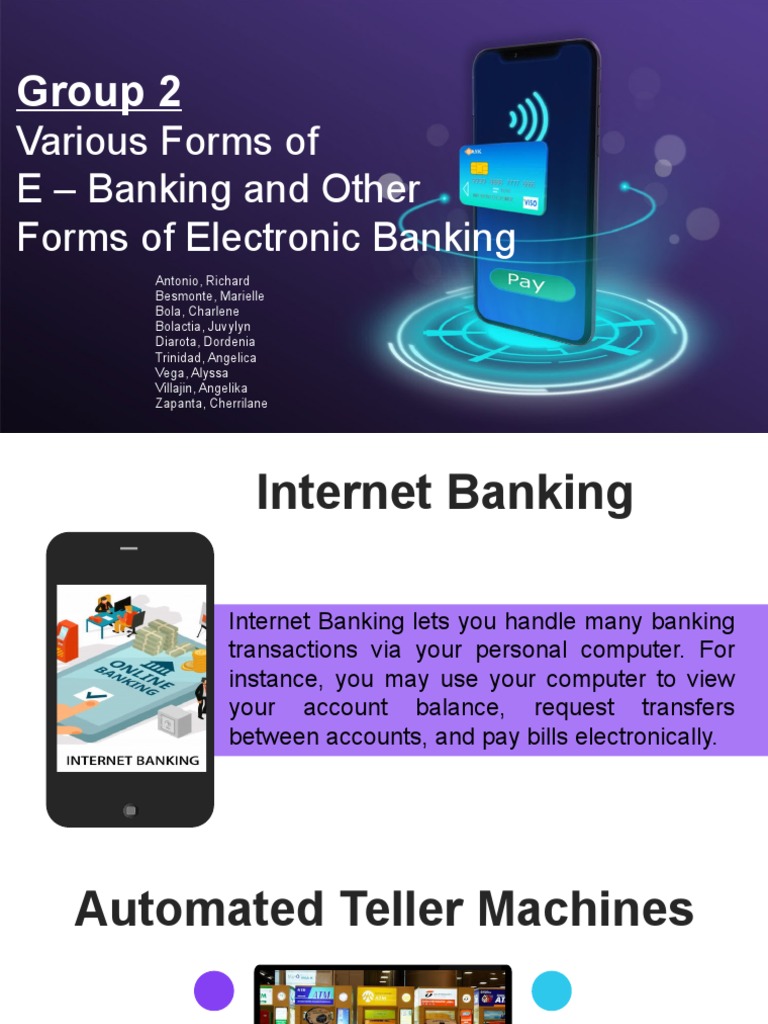 Group 2 Various Forms Of E Banking And Other Forms Of Electronic