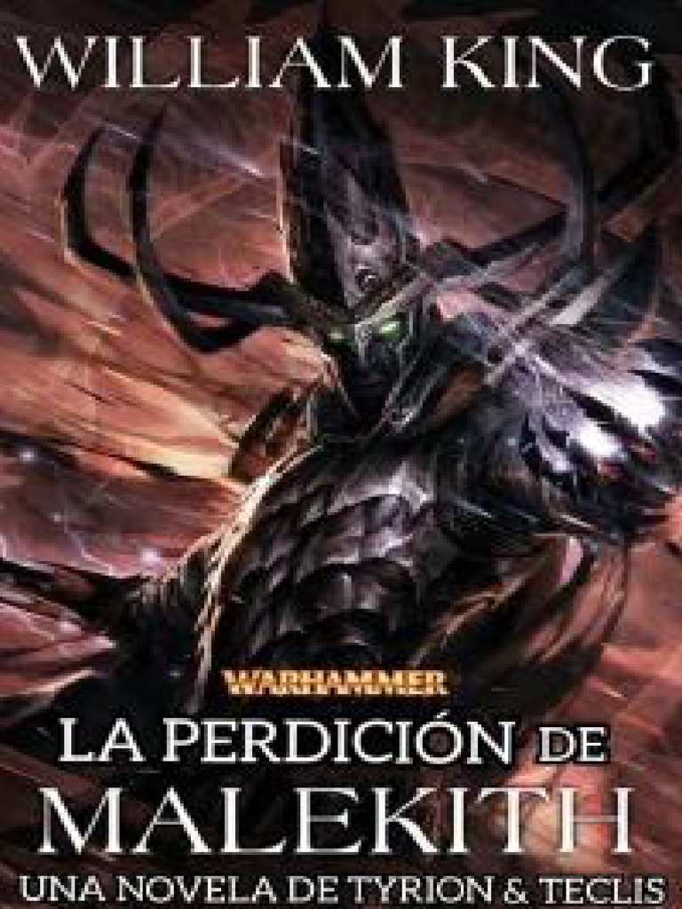 La Perdicion de Malekith - William King-1 | PDF | Duendes | Arco y flecha, image size:768x1024