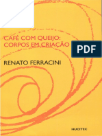 Renato Ferracini - Café Com Queijo, Corpos em Criação